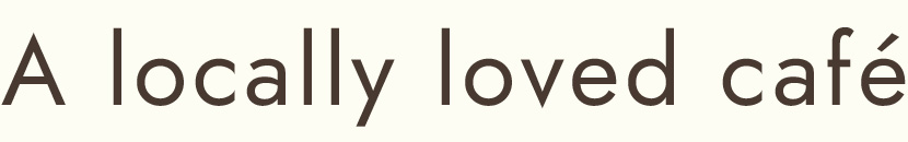 A locally loved café